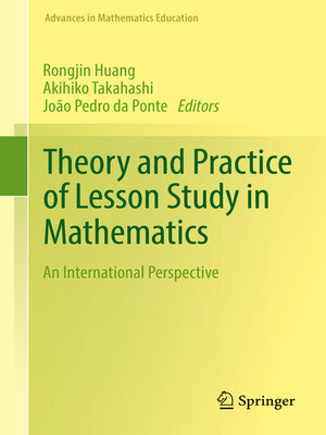 cover image of Theory and Practice of Lesson Study in Mathematics